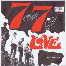 LOVE, THE 7 And 7 Is / No. Fourteen (Vogue HV 2068) Holland 1966 PS 45